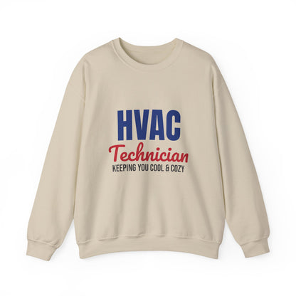 HVAC Technician Keeping You Cool and Cozy Sweatshirt