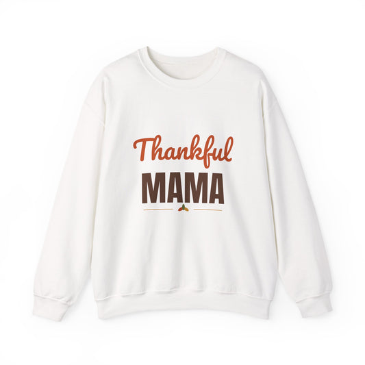 Thankful Mama Sweatshirt