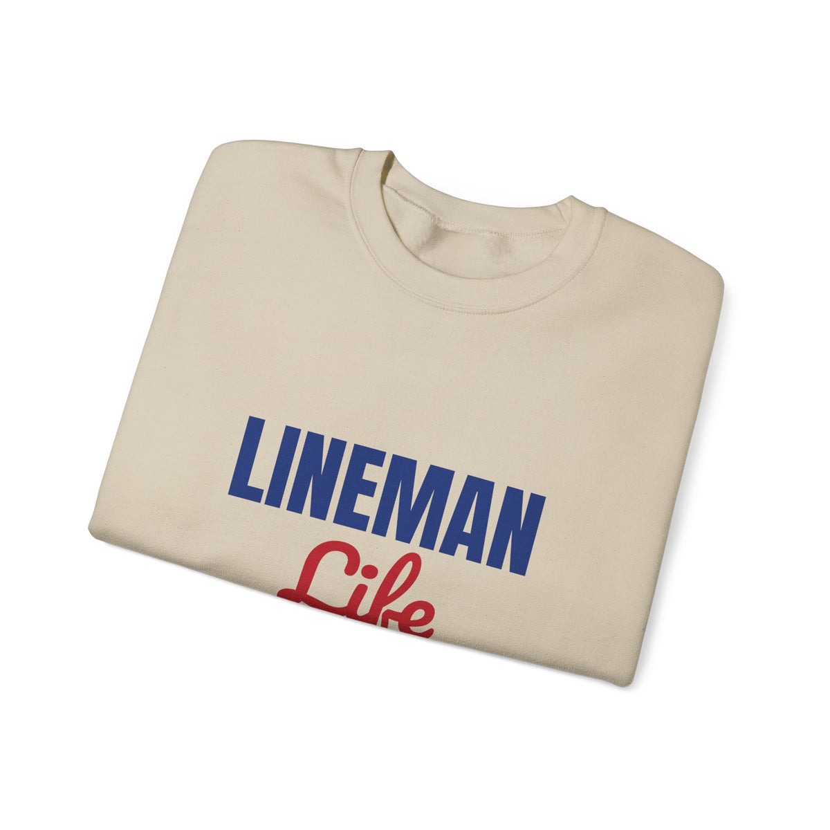 Lineman Life Working High So You Have Power Sweatshirt, Lineman Crewneck Sweatshirt