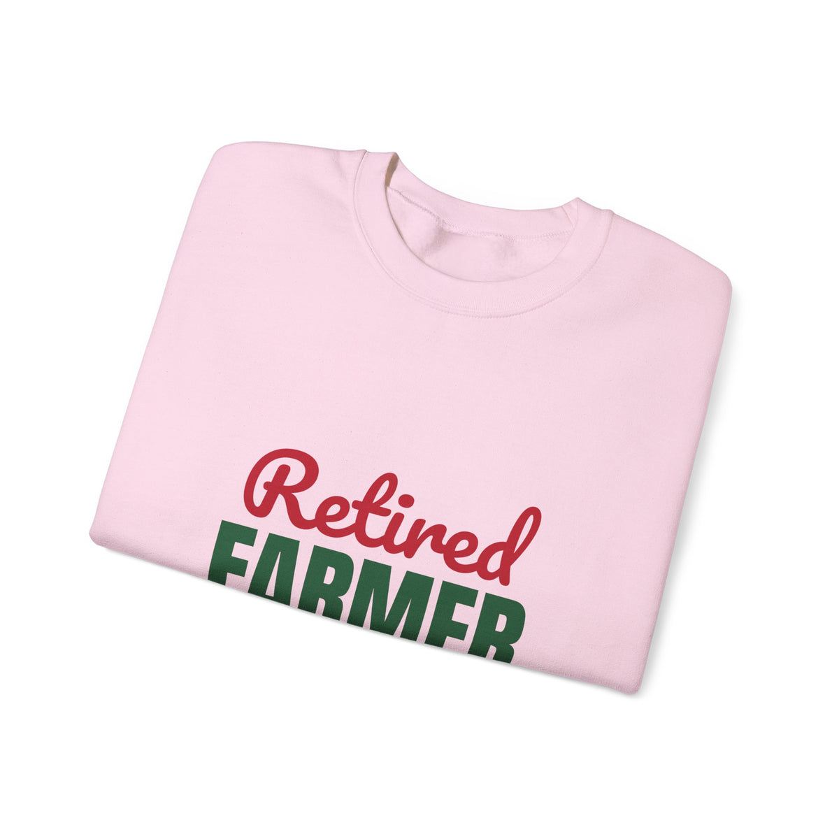 Retired Farmer Still Up at Dawn Sweatshirt, Farmer Retirement Crewneck Sweatshirt