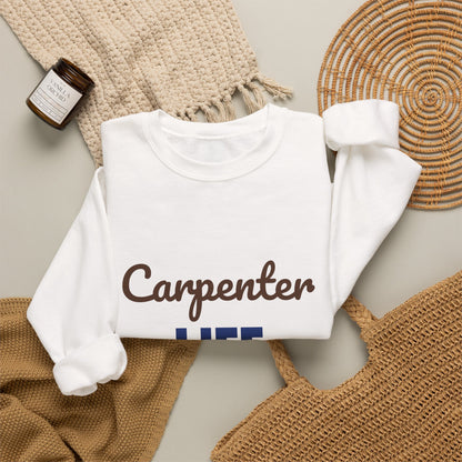 Carpenter Life Measure Twice Cut Once Sweatshirt, Carpenter Crewneck Sweatshirt