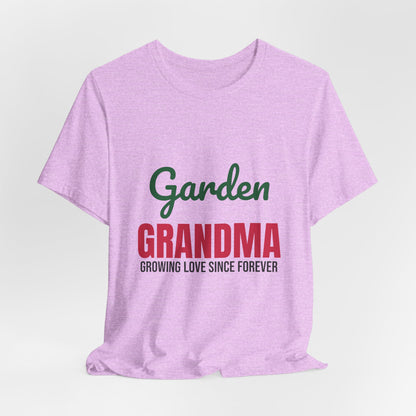 Garden Grandma Growing Love Shirt, Garden Grandma T-Shirt, Gardening Gift