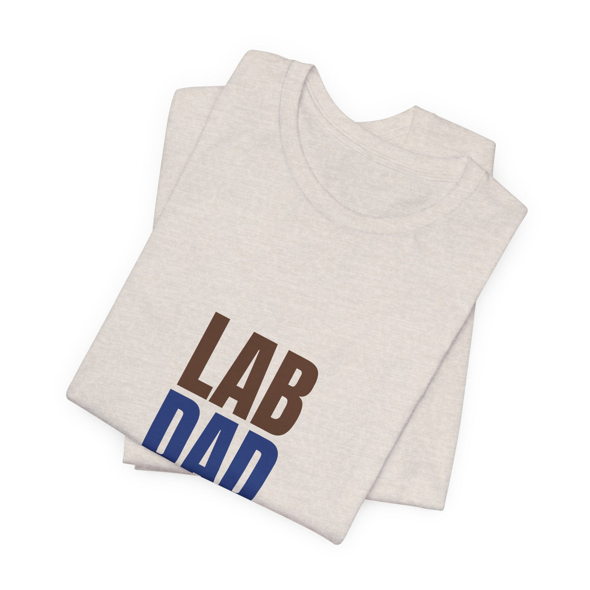 Lab Dad Fetch, Snacks, Repeat Shirt, Lab Dad T-Shirt, Lab Lover Gift