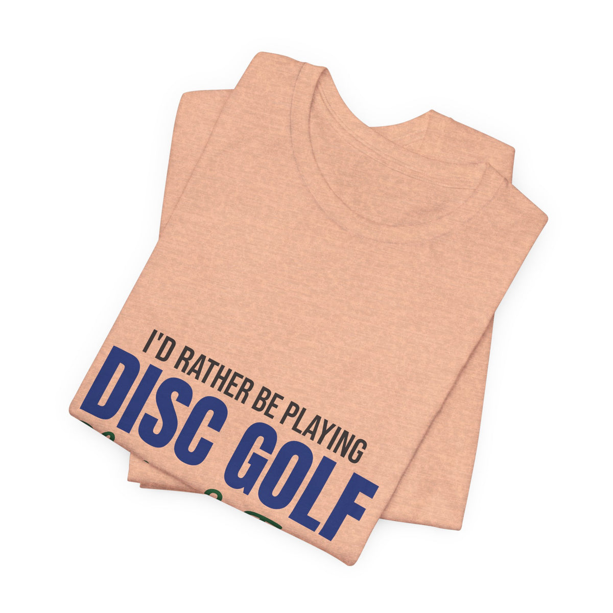 Rather Be Playing Disc Golf Chains and Trees Shirt, Disc Golf T-Shirt, Disc Golfer Gift