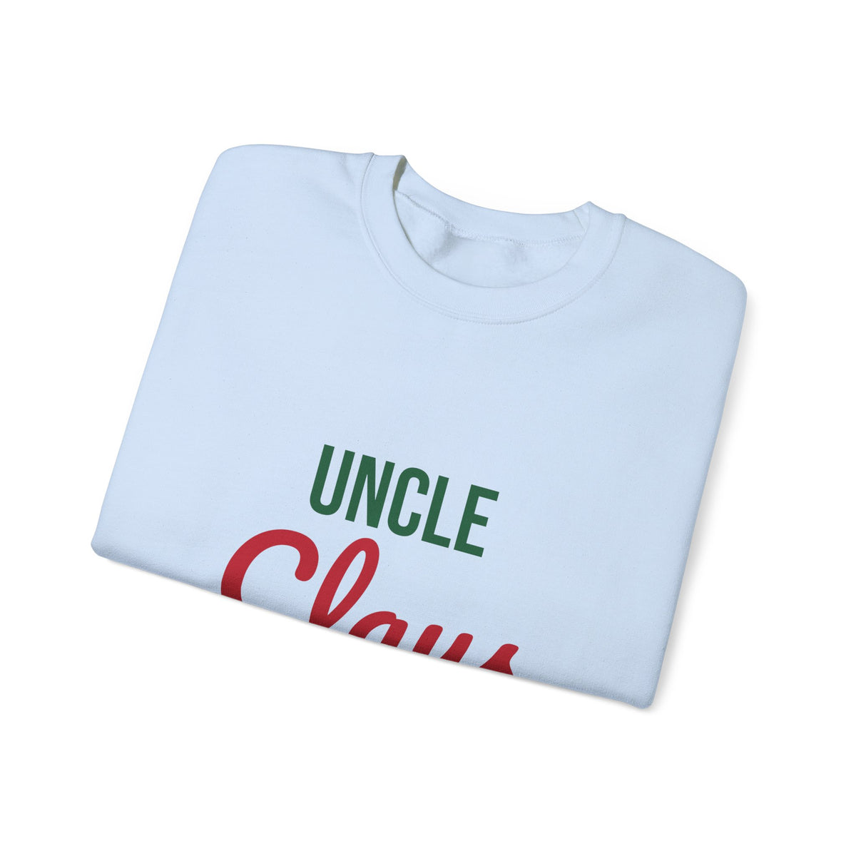 Uncle Claus Sweatshirt, Uncle Christmas Crewneck, Gift for Uncle