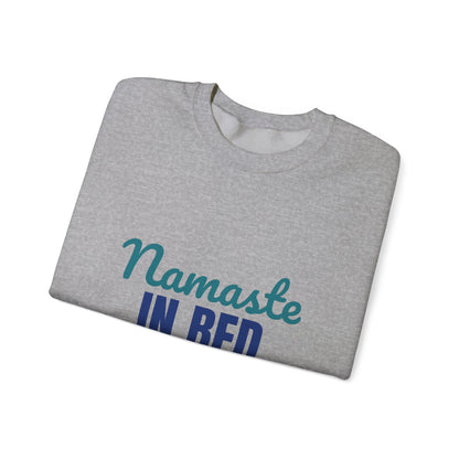 Namaste in Bed Yoga Tomorrow Maybe Sweatshirt, Namaste in Bed Crewneck Sweatshirt