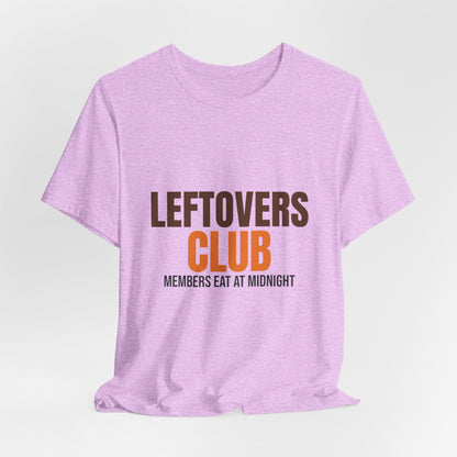 Leftovers Club Members Eat at Midnight Shirt, Leftovers Club Funny Thanksgiving T-Shirt