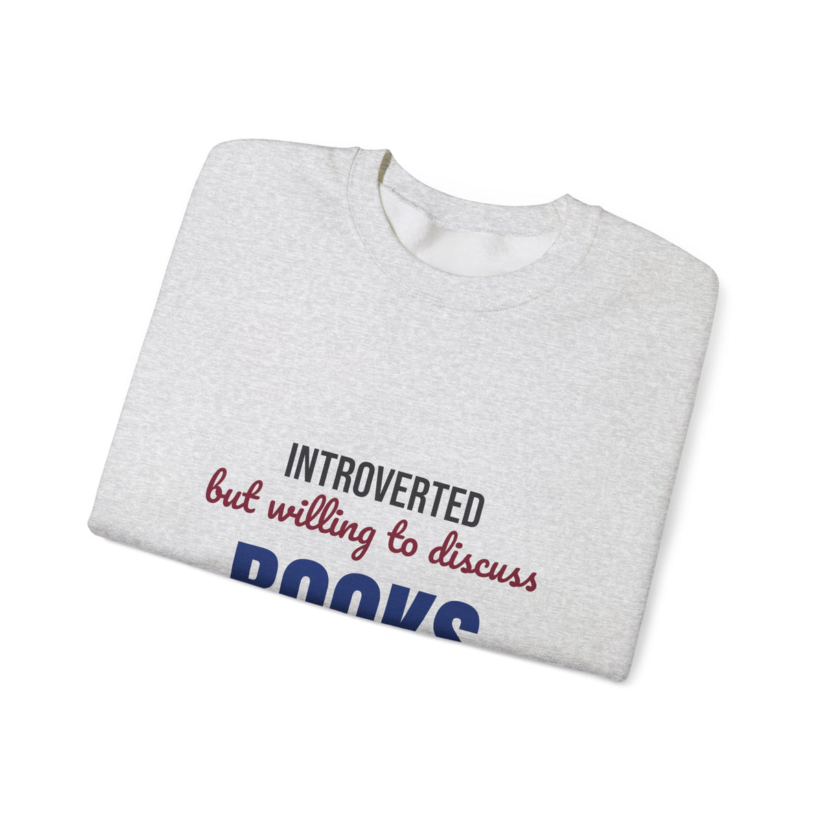Introverted But Willing to Discuss Books Sweatshirt, Introvert Book Lover Crewneck Sweatshirt