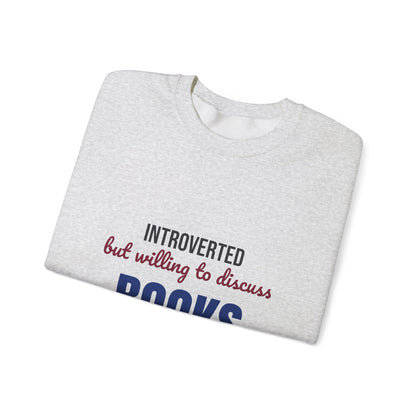 Introverted But Willing to Discuss Books Sweatshirt, Introvert Book Lover Crewneck Sweatshirt