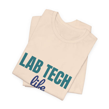 Lab Tech Life Tubes Tests and Too Much Coffee Shirt, Lab Tech Life T-Shirt, Lab Week Gift