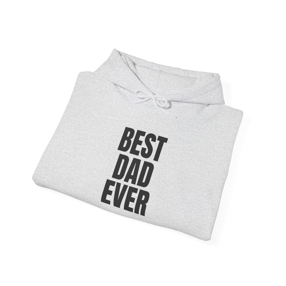 Best Dad Ever Hoodie
