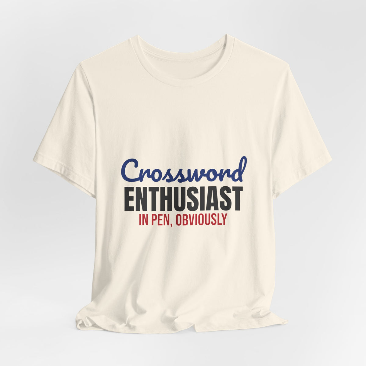 Crossword Enthusiast In Pen Obviously Shirt, Crossword Enthusiast T-Shirt, Puzzle Lover Gift