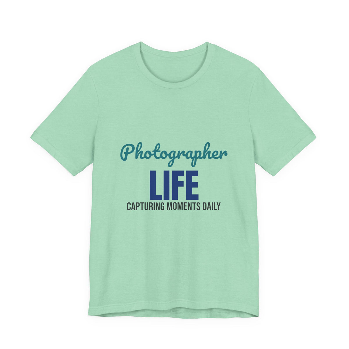 Photographer Life Capturing Moments Daily Shirt, Photographer T-Shirt, Photography Gift