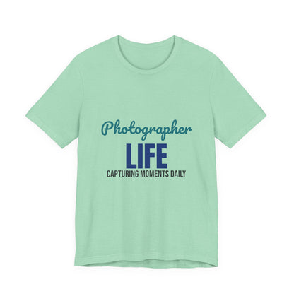 Photographer Life Capturing Moments Daily Shirt, Photographer T-Shirt, Photography Gift