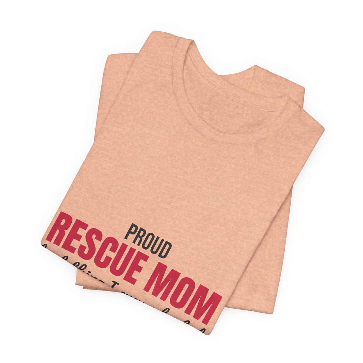 Rescue Mom Best Thing I Ever Adopted Shirt, Rescue Mom T-Shirt, Rescue Lover Gift