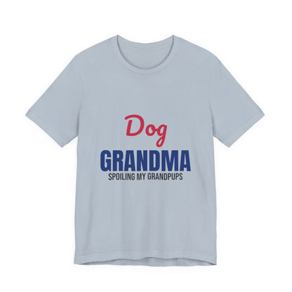 Dog Grandma Spoiling My Grandpups Shirt, Dog Grandma T-Shirt, Dog Lover Gift