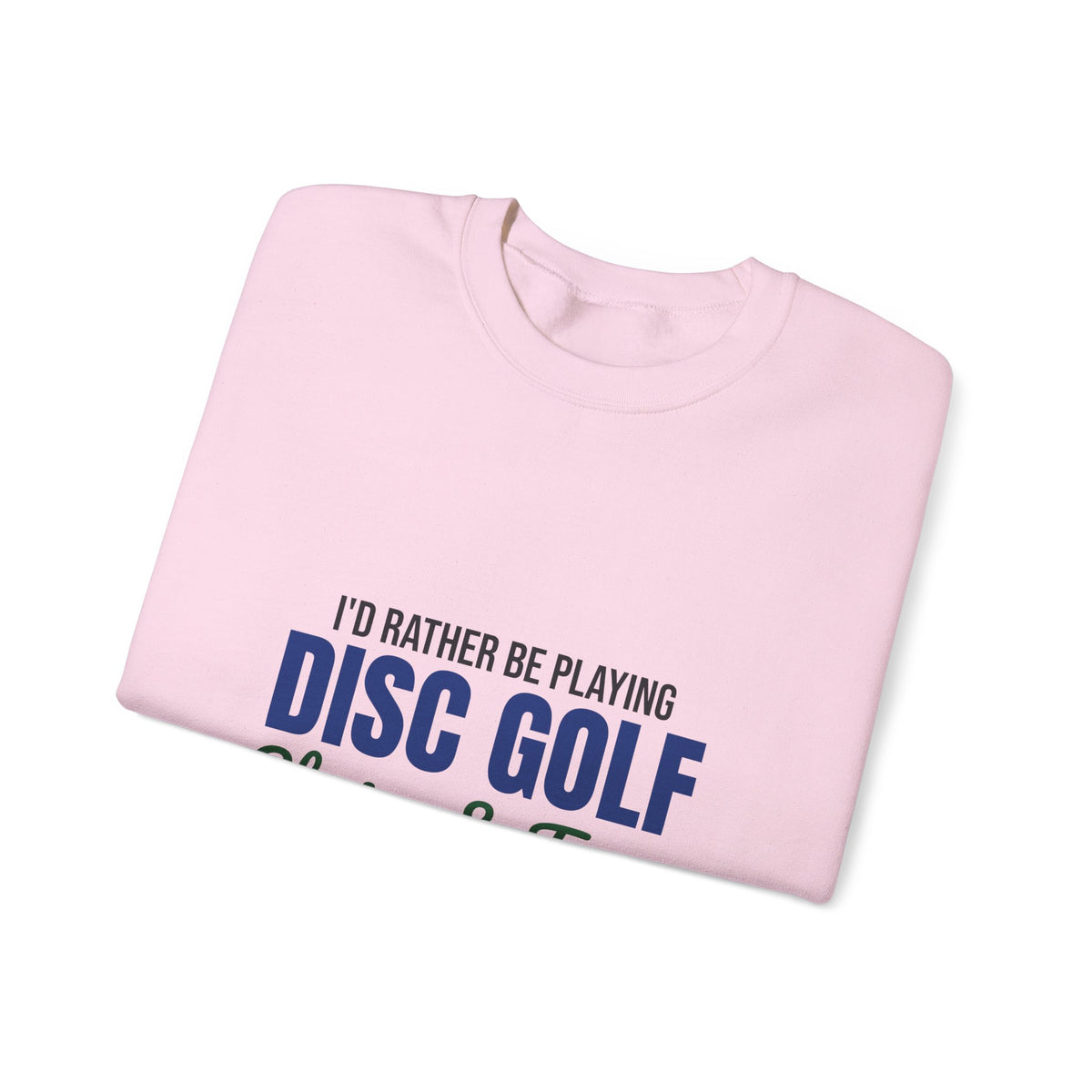 Rather Be Playing Disc Golf Chains and Trees Sweatshirt, Disc Golf Crewneck Sweatshirt