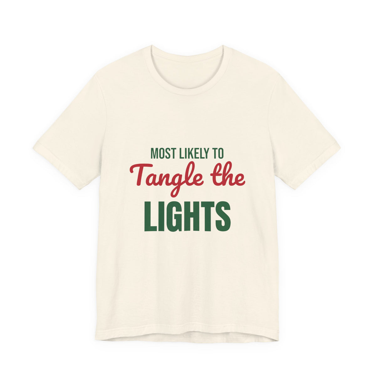 Most Likely to Tangle the Lights Shirt, Most Likely to Tangle the Lights T-Shirt, Family Christmas