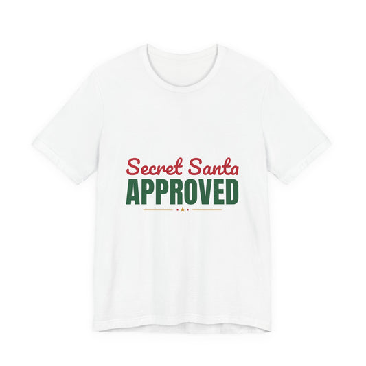Secret Santa Approved Shirt