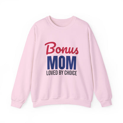 Bonus Mom Loved by Choice Sweatshirt, Bonus Mom Crewneck