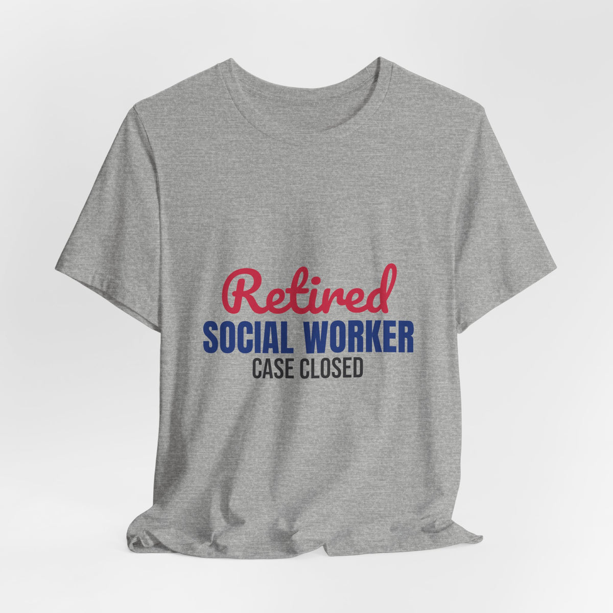 Retired Social Worker Case Closed Shirt, Social Worker Retirement T-Shirt, Retired Social Worker Gift