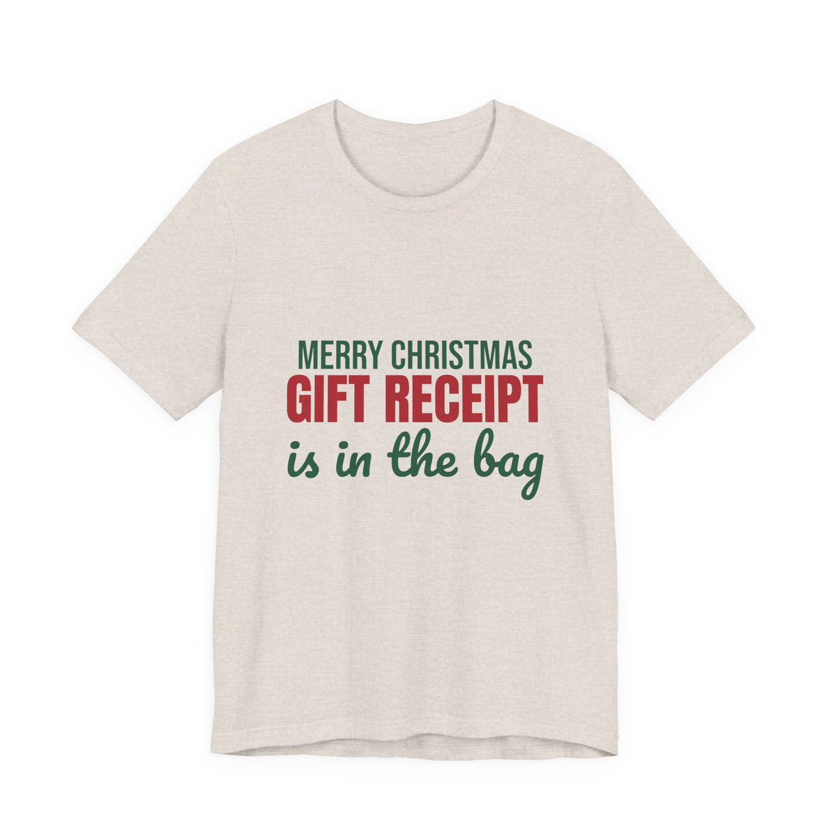 Merry Christmas Gift Receipt Is in the Bag Shirt, Funny Christmas T-Shirt, Funny Christmas Gift