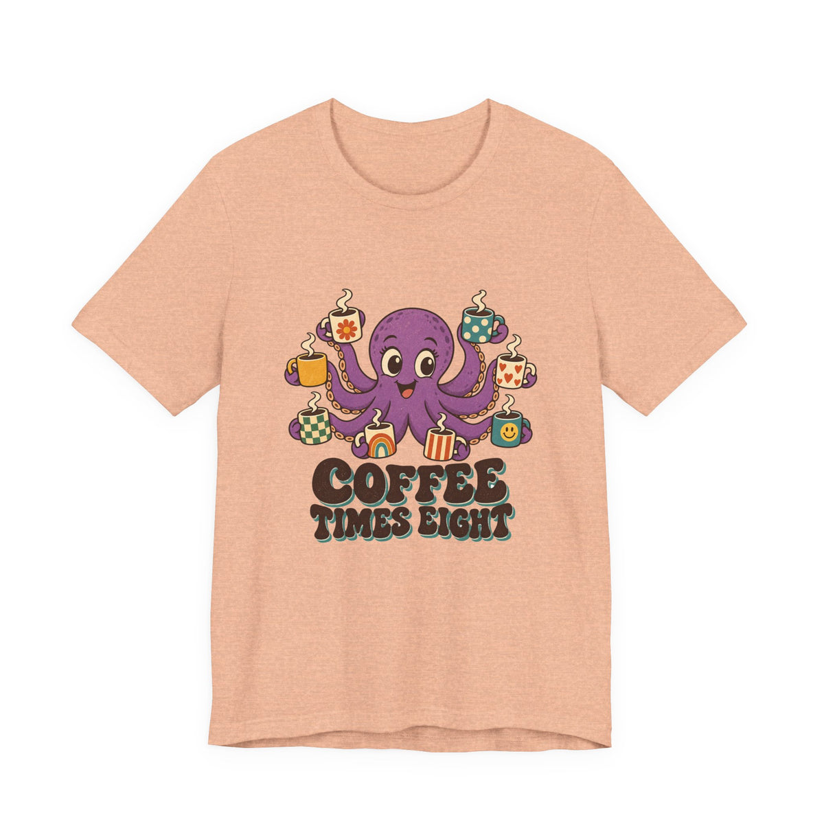 Coffee Times Eight Octopus Shirt, Octopus Coffee T-Shirt, Octopus Coffee Gift