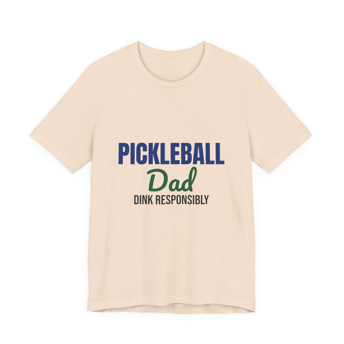 Pickleball Dad Dink Responsibly Shirt