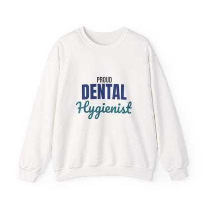 Proud Dental Hygienist Sweatshirt