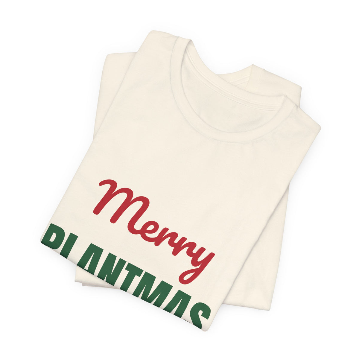 Merry Plantmas Shirt, Plant Lover Christmas T-Shirt