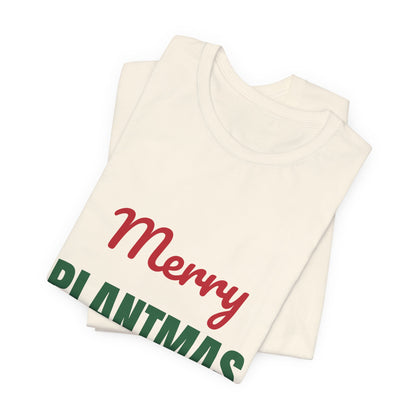 Merry Plantmas Shirt, Plant Lover Christmas T-Shirt