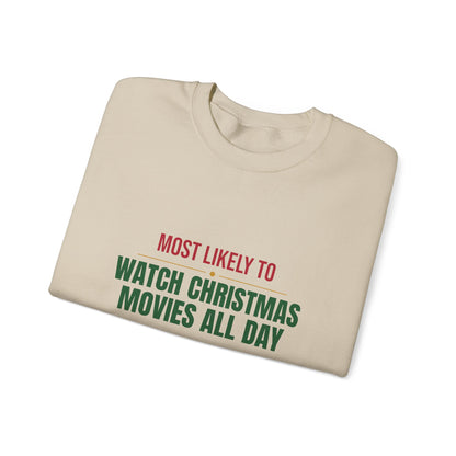 Most Likely To Watch Christmas Movies All Day Sweatshirt, Matching Family Christmas Crewneck, Funny Holiday Sweater