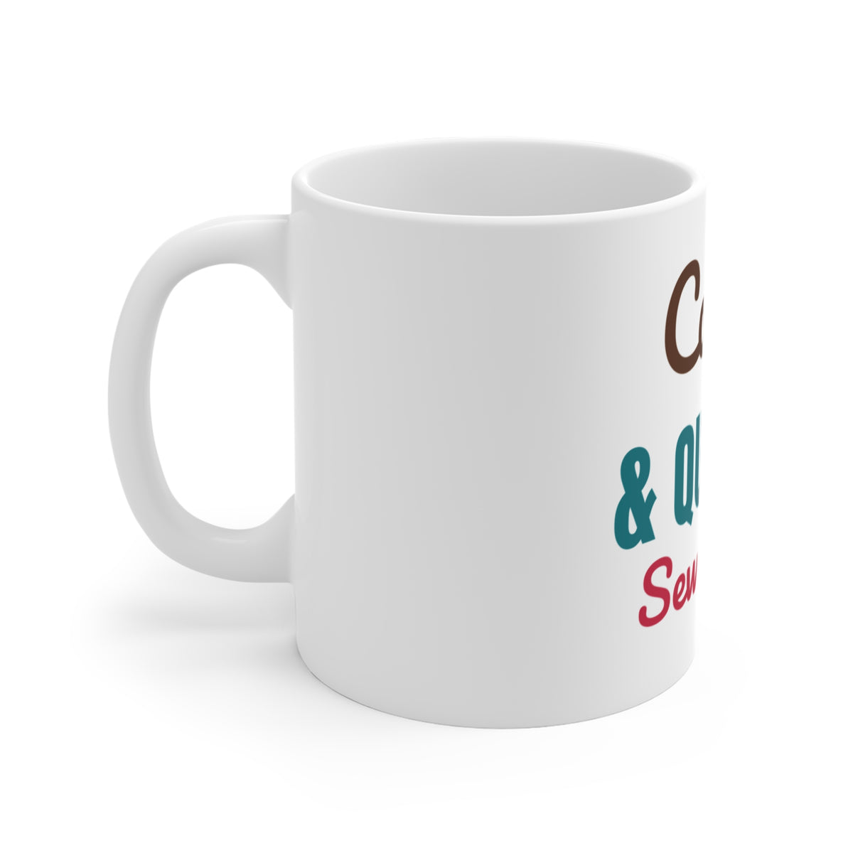 Coffee and Quilting Sew Happy Mug