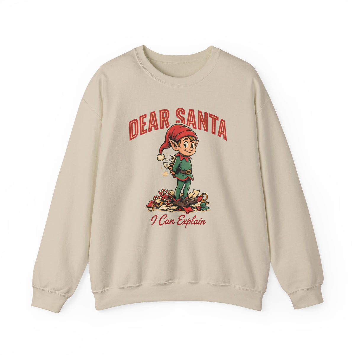 Dear Santa I Can Explain Sweatshirt