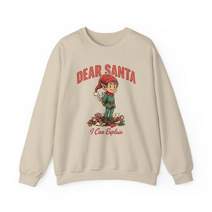 Dear Santa I Can Explain Sweatshirt