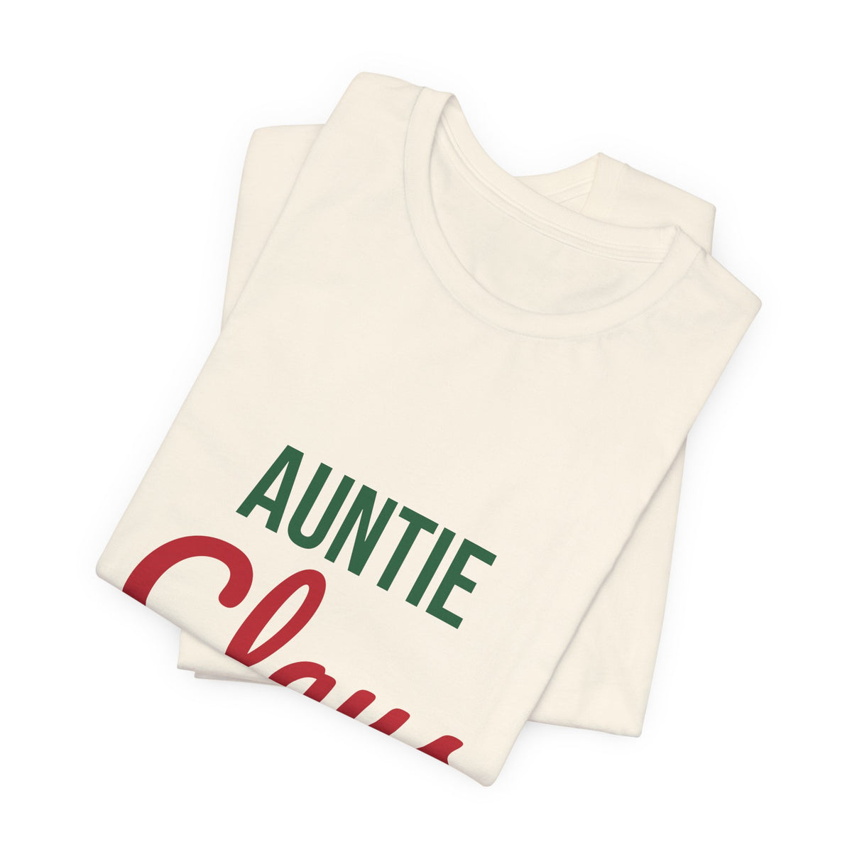 Auntie Claus Shirt, Aunt Christmas T-Shirt, Gift for Auntie