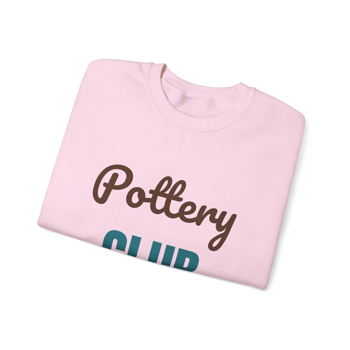 Pottery Club Get Your Hands Dirty Sweatshirt, Pottery Club Crewneck Sweatshirt