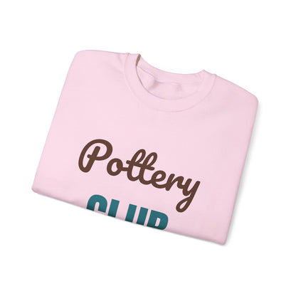 Pottery Club Get Your Hands Dirty Sweatshirt, Pottery Club Crewneck Sweatshirt