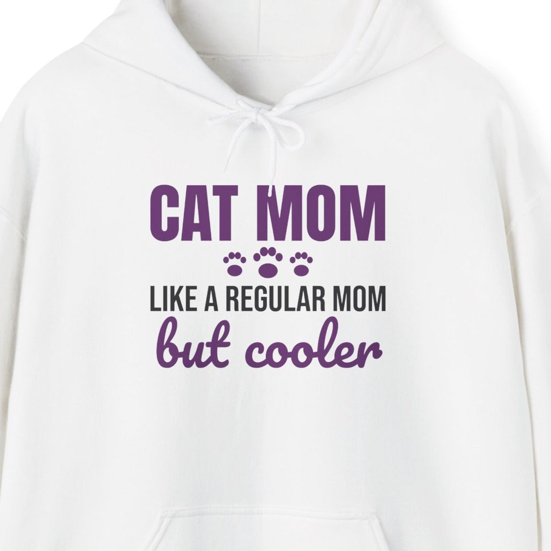 Cat Mom Like a Regular Mom But Cooler Hoodie, Funny Cat Mom Hoodie lifestyle