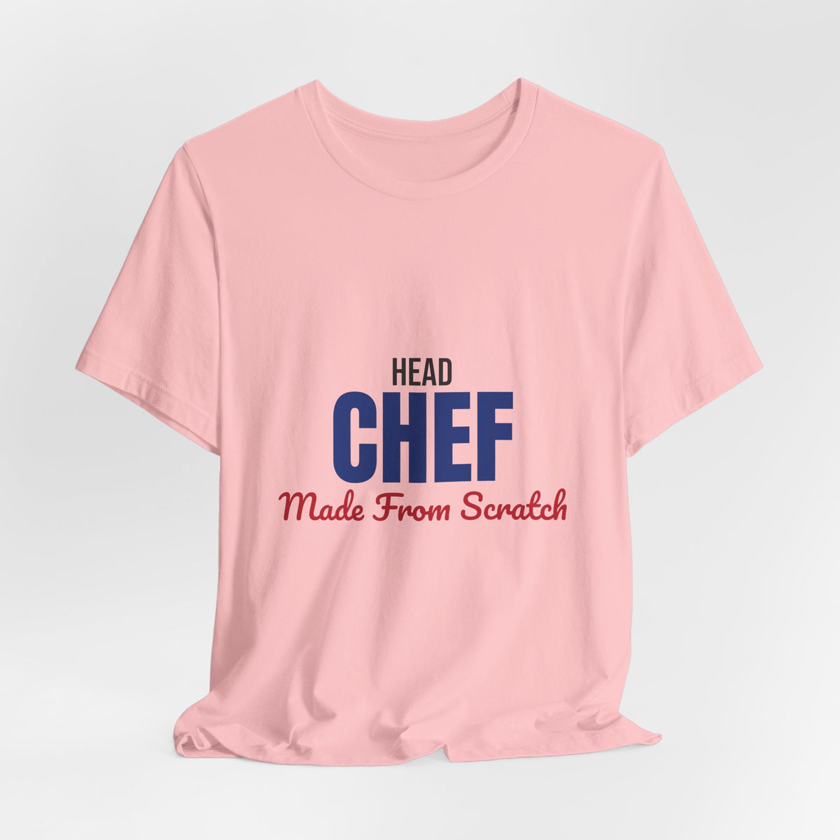 Head Chef Made From Scratch Shirt, Head Chef T-Shirt, Chef Gift