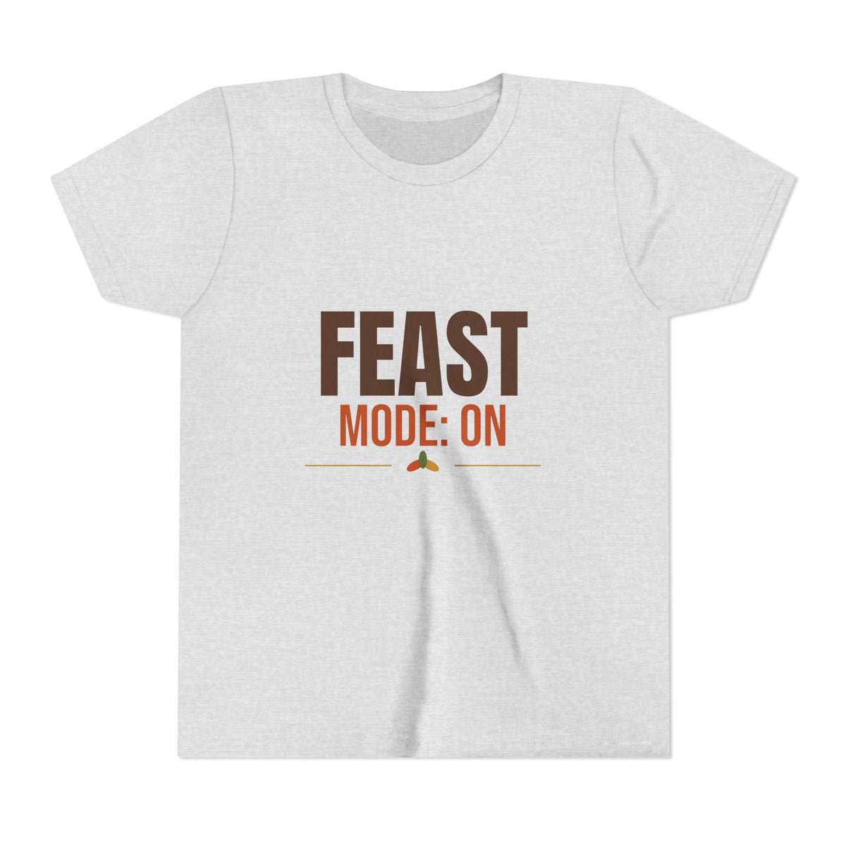 Feast Mode On Kids Shirt, Kids Funny Thanksgiving T-Shirt