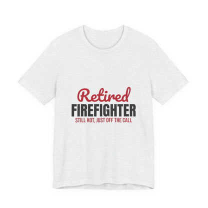 Retired Firefighter Shirt