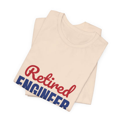 Retired Engineer Problem Solved Permanently Shirt, Engineer Retirement T-Shirt, Retired Engineer Gift
