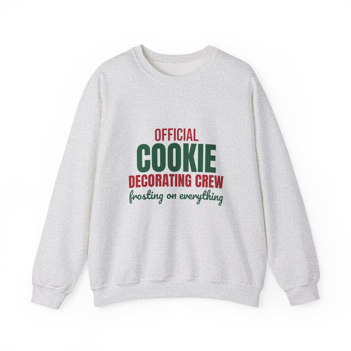 Official Cookie Decorating Crew Frosting on Everything Sweatshirt, Christmas Baking Crewneck Sweatshirt