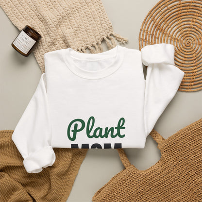 Plant Mom Sweatshirt, Plant Lover Crewneck