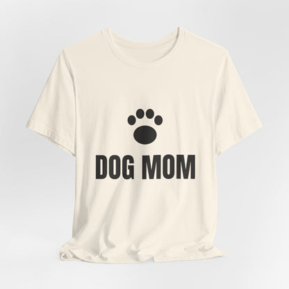 Dog Mom T-Shirt
