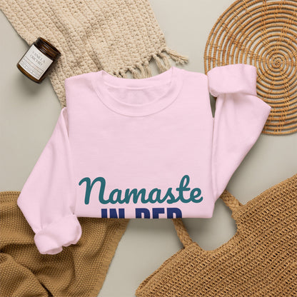 Namaste in Bed Yoga Tomorrow Maybe Sweatshirt, Namaste in Bed Crewneck Sweatshirt
