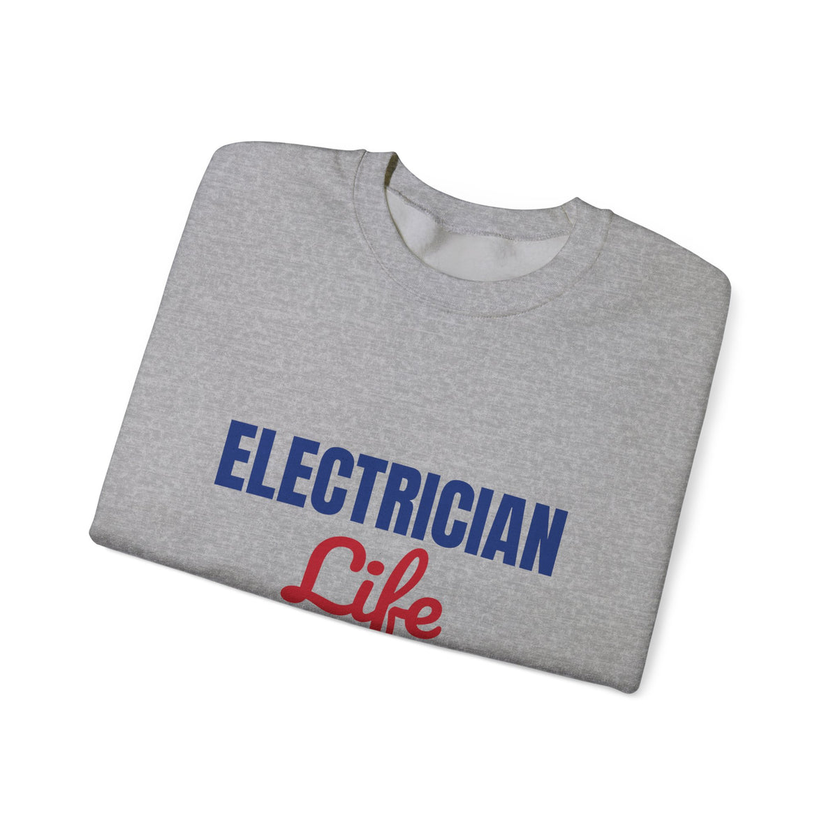 Electrician Life Wired for Hard Work Sweatshirt, Electrician Crewneck Sweatshirt