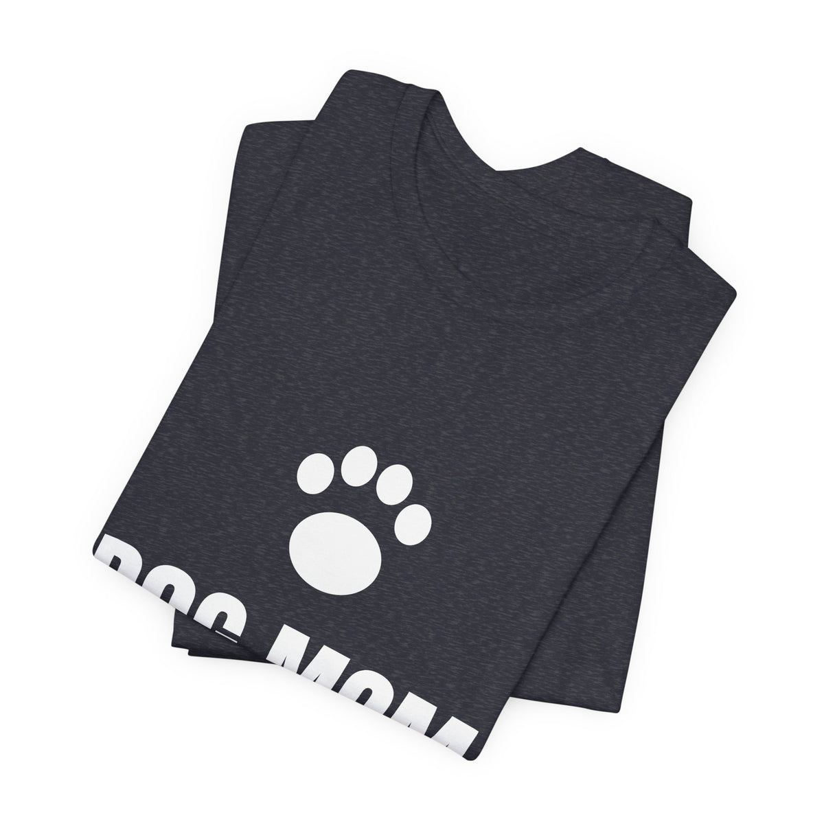 Dog Mom T-Shirt