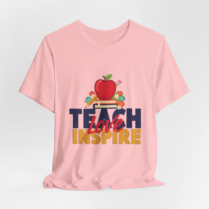 Teach Love Inspire Shirt, Teacher T-Shirt, Teacher Appreciation Gift